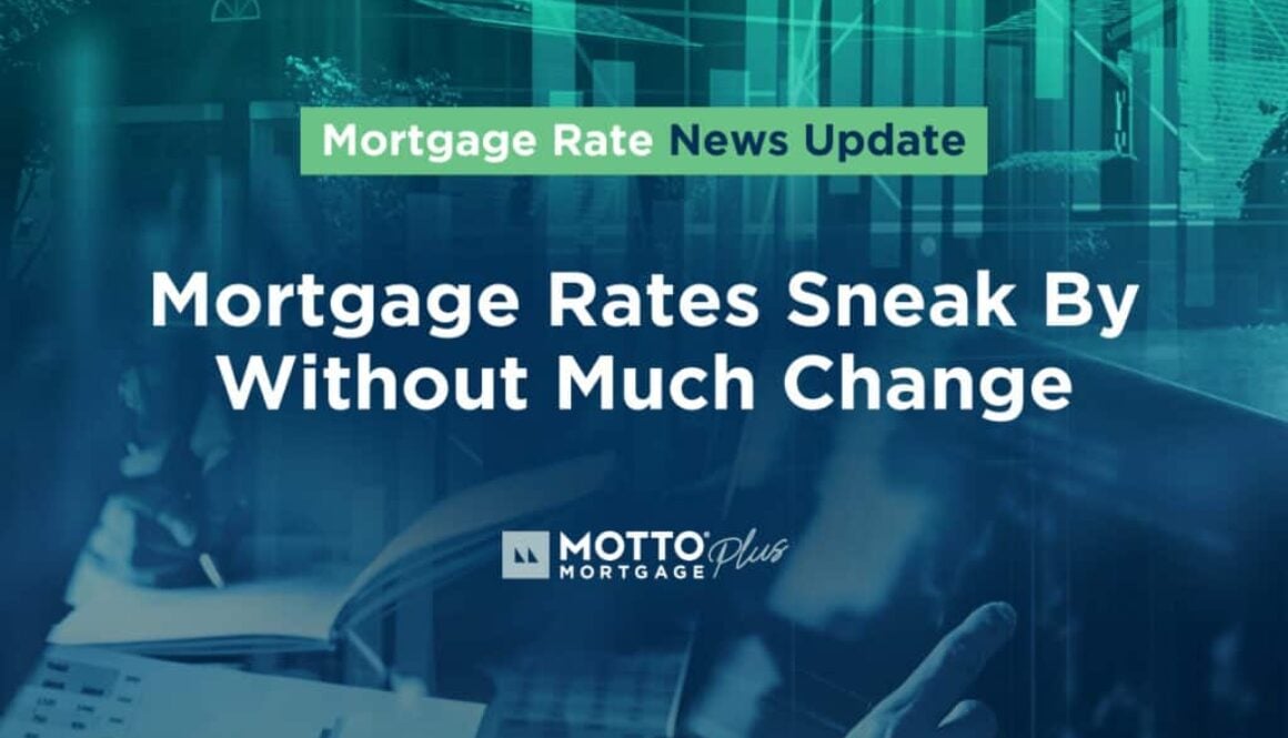 Mortgage Rates Sneak By Without Much Change
